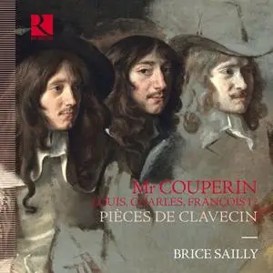 Brice Sailly - Monsieur Couperin. Louis, Charles, François I  Pièces de clavecin (2021) [Official Digital Download 24/96]