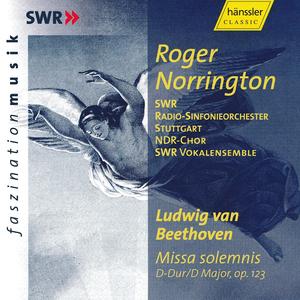 Roger Norrington, SWR Radio-Sinfonienorchester Stuttgart, NDR-Chor - Ludwig van Beethoven: Missa Solemnis (2000)
