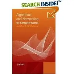 Algorithms and Networking for Computer Games