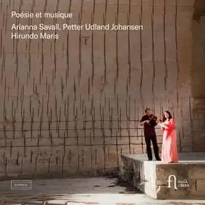Arianna Savall, Petter Udland Johansen & Hirundo Maris - Poésie et musique (2021) [Official Digital Download 24/96]