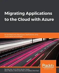 Migrating Applications to the Cloud with Azure [Repost]