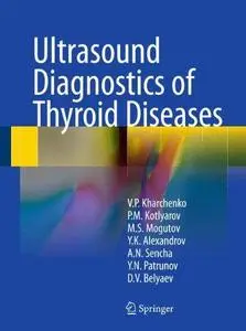 Ultrasound Diagnostics of Thyroid Diseases