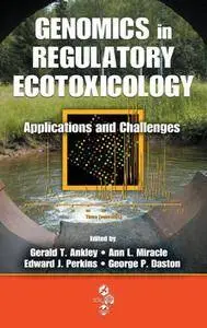 Genomics in Regulatory Ecotoxicology: Applications and Challenges