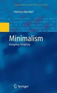 Minimalism: Designing Simplicity