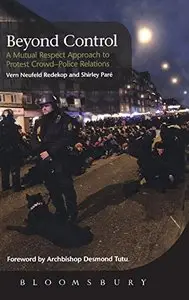 Beyond Control: A Mutual Respect Approach to Protest Crowd-Police Relations