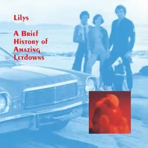 Lilys - A Brief History of Amazing Letdowns (Expanded Reissue) (1993/2021) [Official Digital Download 24/48]