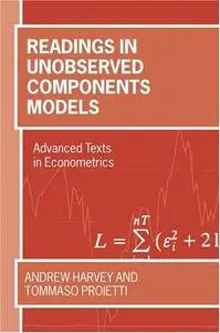 Readings in Unobserved Components Models (Advanced Texts in Econometrics)