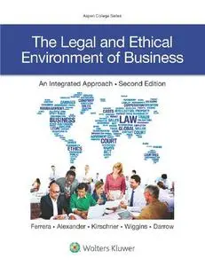 The Legal and Ethical Environment of Business (Business Law) (Aspen College)