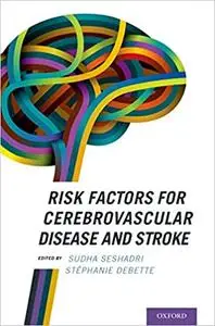 Risk Factors for Cerebrovascular Disease and Stroke (Repost)