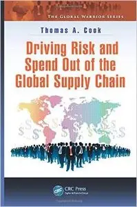 Driving Risk and Spend Out of the Global Supply Chain (repost)