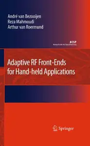 Adaptive RF Front-Ends for Hand-held Applications (Analog Circuits and Signal Processing) (repost)