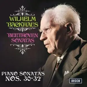 Wilhelm Backhaus - Beethoven - Piano Sonatas Nos. 30, 31 & 32 (Remastered) (1991/2020) [Official Digital Download 24/96]