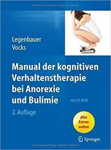 Manual der kognitiven Verhaltenstherapie bei Anorexie und Bulimie