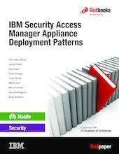 IBM Security Access Manager Appliance Deployment Patterns