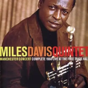 Miles Davis Quintet - Manchester Concert (1960) [Lone Hill Jazz, LHJ10212] (speed corrected)