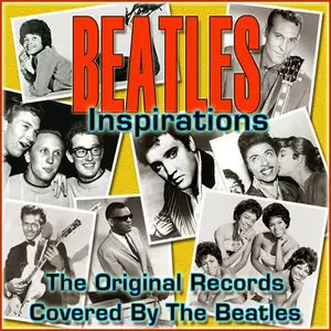 VA - Beatles Inspirations - Original Records Covered [iTunes Edition] (2013)