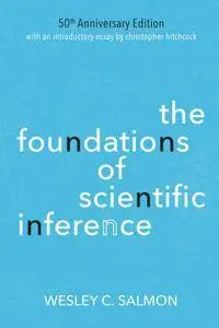 The Foundations of Scientific Inference: 50th Anniversary Edition