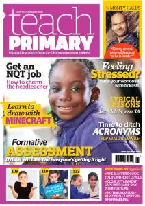 Teach Primary - Volume 10 Issue 3 - April 2016