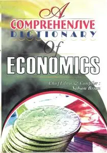 A Comprehensive Dictionary of Economics (repost)