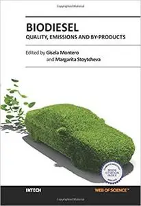 Biodiesel- Quality, Emissions and By-Products