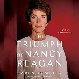 The Triumph of Nancy Reagan [Audiobook]