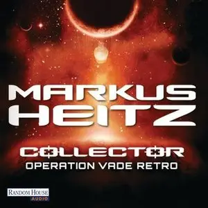 Markus Heitz - Collector - Band 2 - Operation Vade Retro