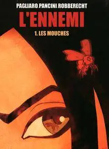 L'Ennemi 1 - Les mouches