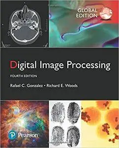 Digital Image Processing, 4th Edition, Global Edition