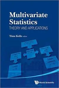 Multivariate Statistics: Theory and Applications - Proceedings of the IX Tartu Conference on Multivariate Statistics and