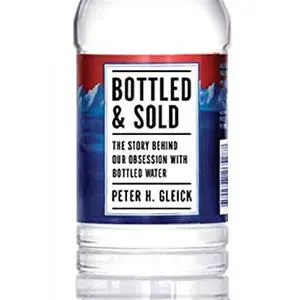 Bottled & Sold: The Story Behind Our Obsession with Bottled Water [Audiobook]