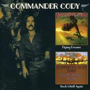 Commander Cody - Flying Dreams / Rock 'n Roll Again (2018)