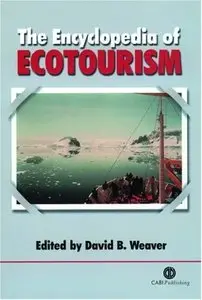 The Encyclopedia of Ecotourism (Cabi) by David B Weaver [Repost]