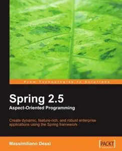 Spring 2.5 Aspect Oriented Programming (repost)