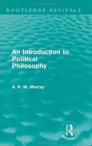 An Introduction to Political Philosophy