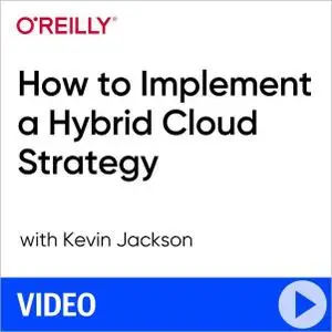 How to Implement a Hybrid Cloud Strategy