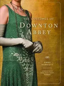 The Costumes of Downton Abbey