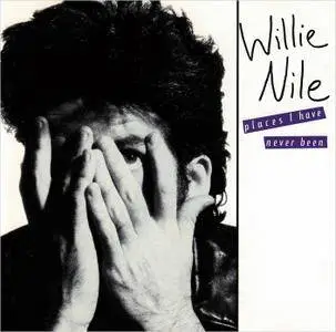 Willie Nile - Places I Have Never Been (1991)