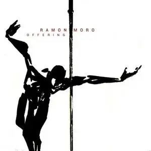 Ramon Moro - Offering (2020) [Official Digital Download]