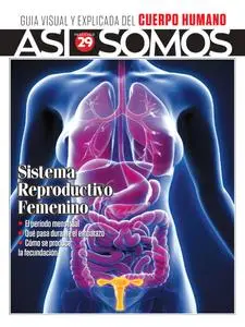 Así Somos El cuerpo humano - Fasciculo 8 - 22 Agosto 2023