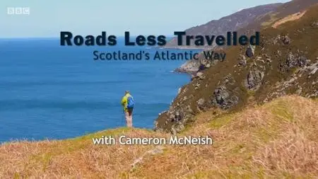 BBC - Roads Less Travelled: Atlantic Way (2018)