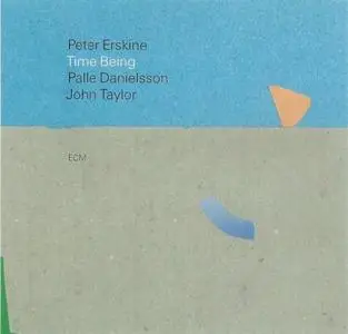 Peter Erskine - Time Being (1994) {ECM 1532}