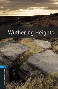 «Wuthering Heights» by Emily Jane Brontë