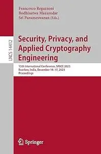 Security, Privacy, and Applied Cryptography Engineering: 13th International Conference, SPACE 2023, Roorkee, India, Dece