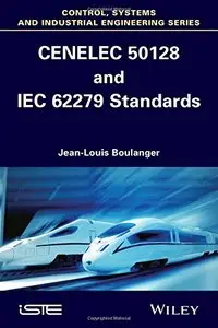 CENELEC 50128 and IEC 62279 Standards (repost)