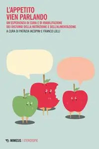 Patrizia Iacopini, Franco Lolli - L’appetito vien parlando