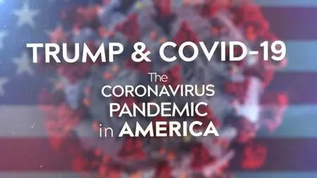 ABC - Four Corners: Trump and COVID-19: The Coronavirus Pandemic in America (2020)