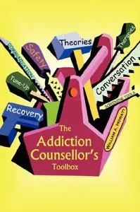 The Addiction Counsellor's Toolbox
