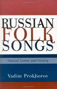 Russian Folk Songs: Musical Genres and History