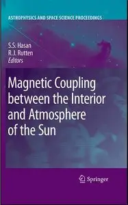 Magnetic Coupling between the Interior and Atmosphere of the Sun (repost)