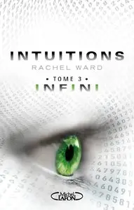 Intuitions Tome 3 : Infini – Rachel Ward